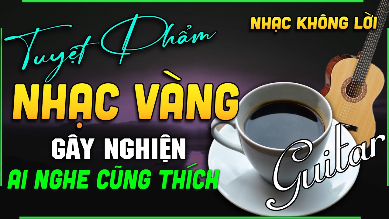 Nhạc Không Lời Guitar Hay Nhất Thế Giới Gây Nghiện Cực Mạnh - Hoà Tấu LK Rumba Chọn Lọc Toàn Bài Hay