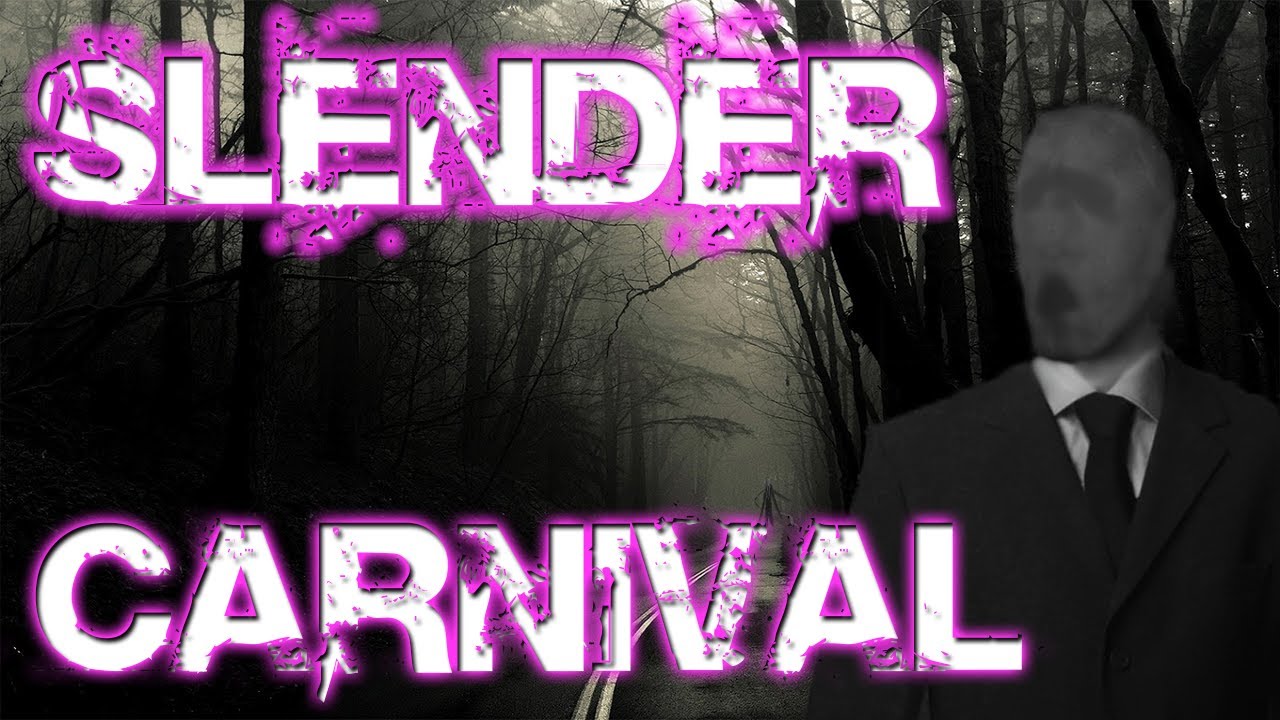 Slender: Carnival