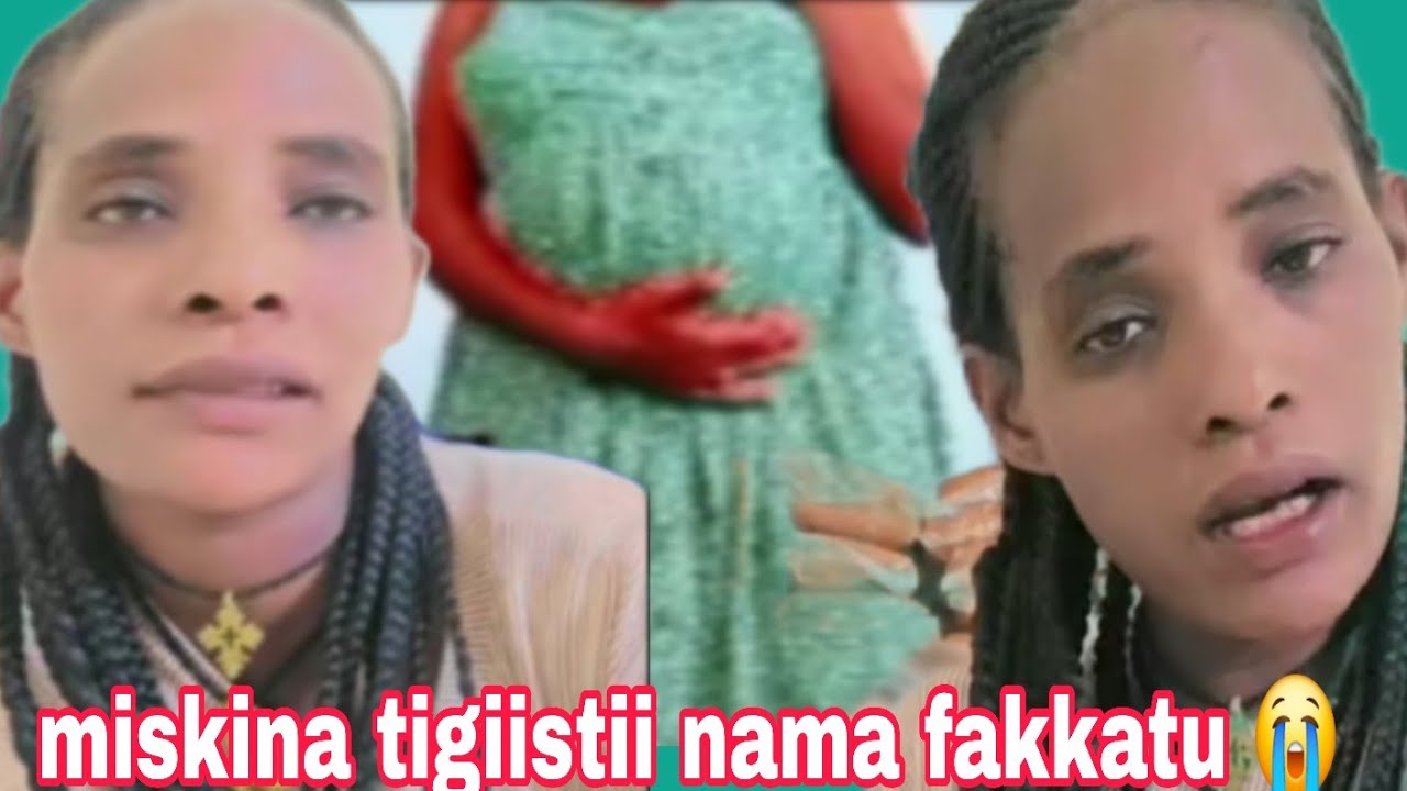 #Ulfaati walaaltee Tigiistii huqaatee Rakkoo cimaa harme ykn oboleti ofi bira in qabu jete 😭