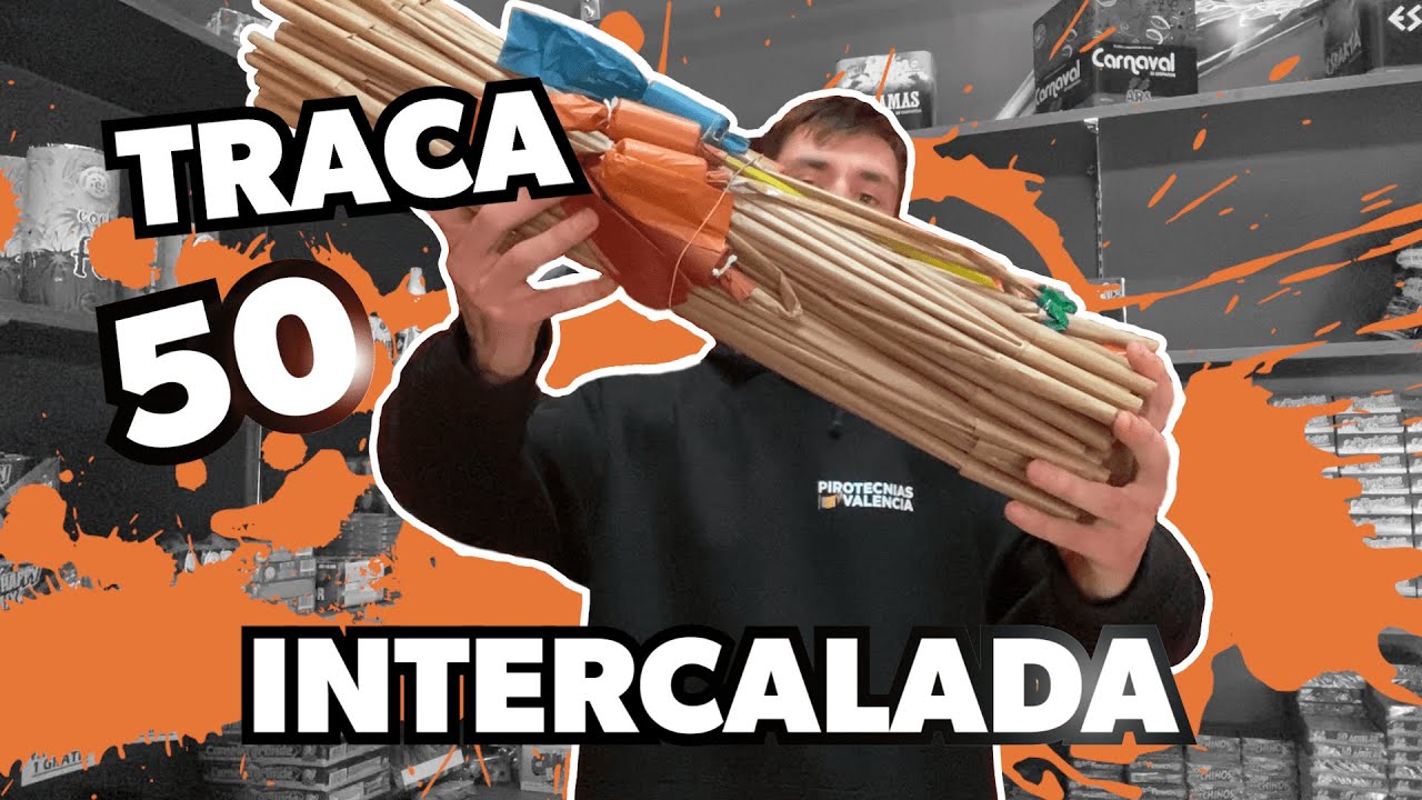 Traca Valenciana Intercalada 50 💥💥💥💥💥