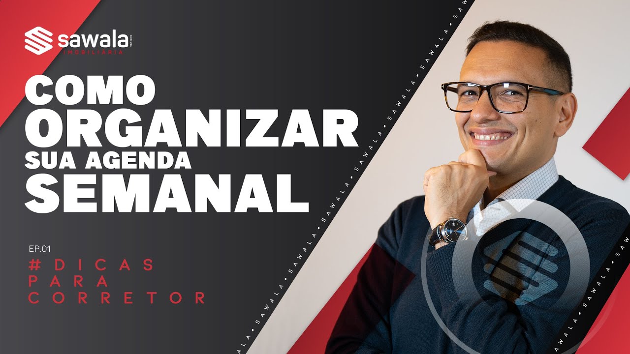 COMO ORGANIZAR SUA AGENDA DE TRABALHO (DE FORMA FÁCIL) - DICAS PARA CORRETOR