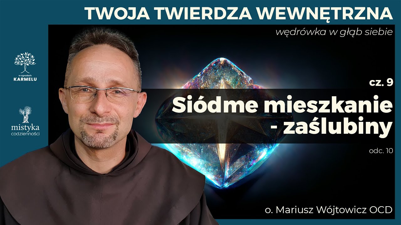 Siódme Mieszkanie - Twoja Twierdza Wewnętrzna - część 9.