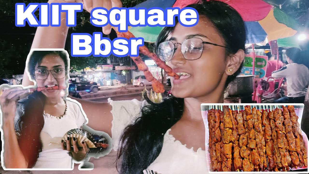 BEST STREET FOOD AT KIIT SQUARE || BHUBANESWAR