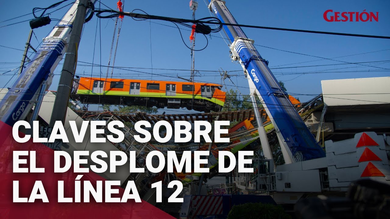 M&Eacute;XICO: Las claves sobre el accidente de la l&iacute;nea 12 del metro de CDMX
