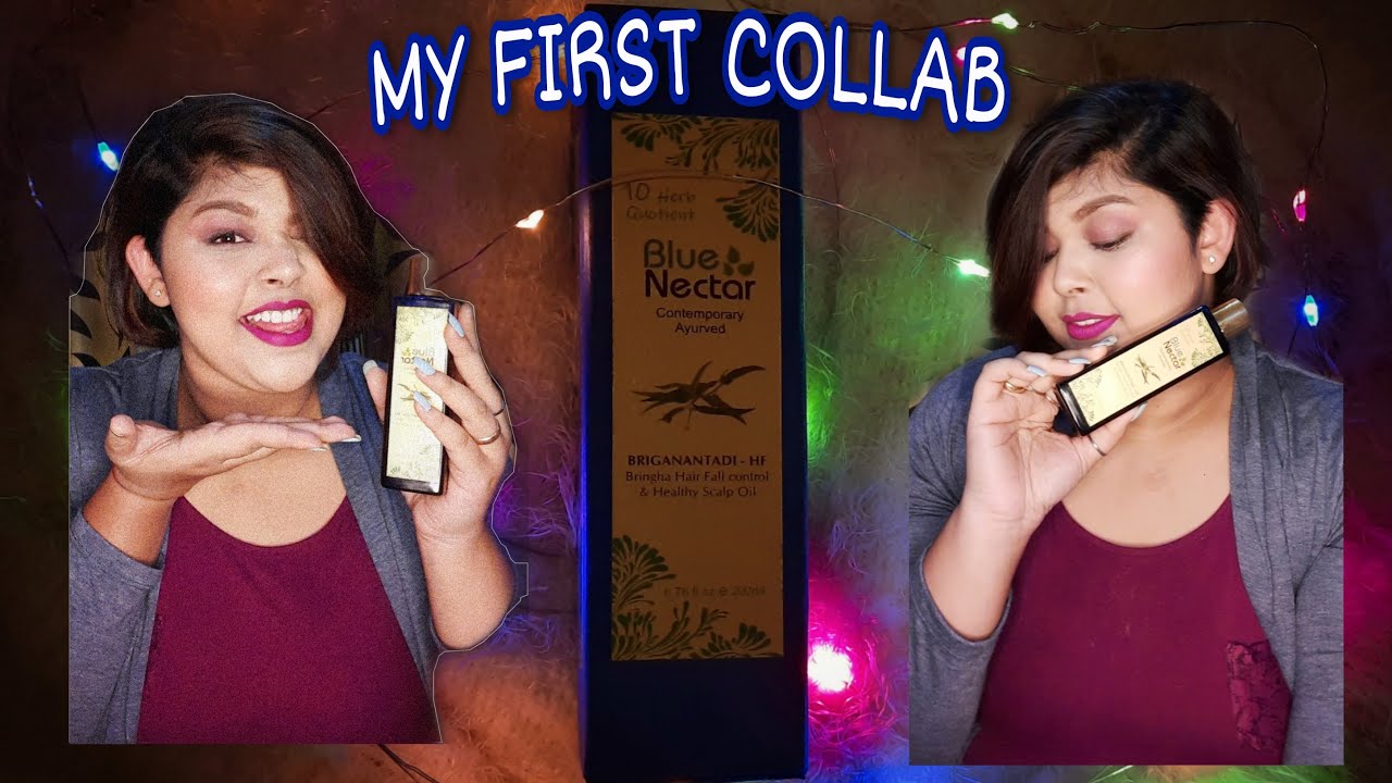MY FIRST COLLAB|BLUE NECTAR| #bluenectar #collaboration #ayurvedic #hairfallsolution #hairoil
