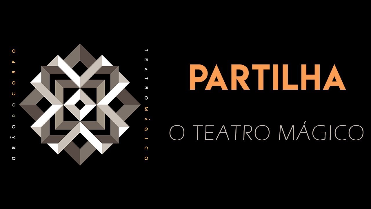 Teatro M&aacute;gico - Partilha [&Aacute;UDIO OFICIAL]