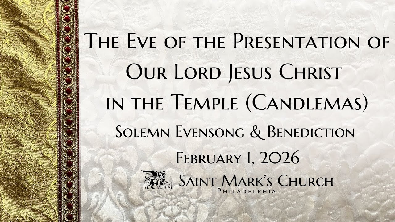 The Eve of the Presentation of Our Lord (Candlemas) - 2.1.26