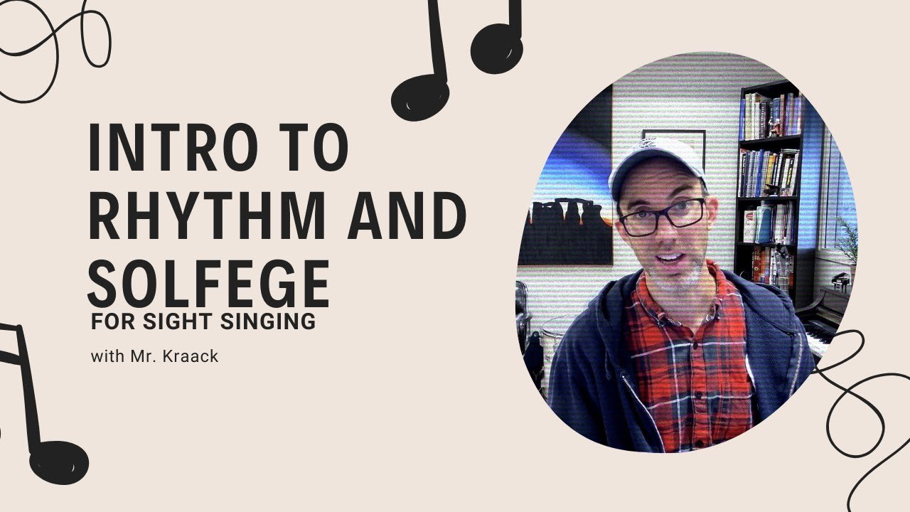 1.1.1 - Intro to Rhythm and Solfege