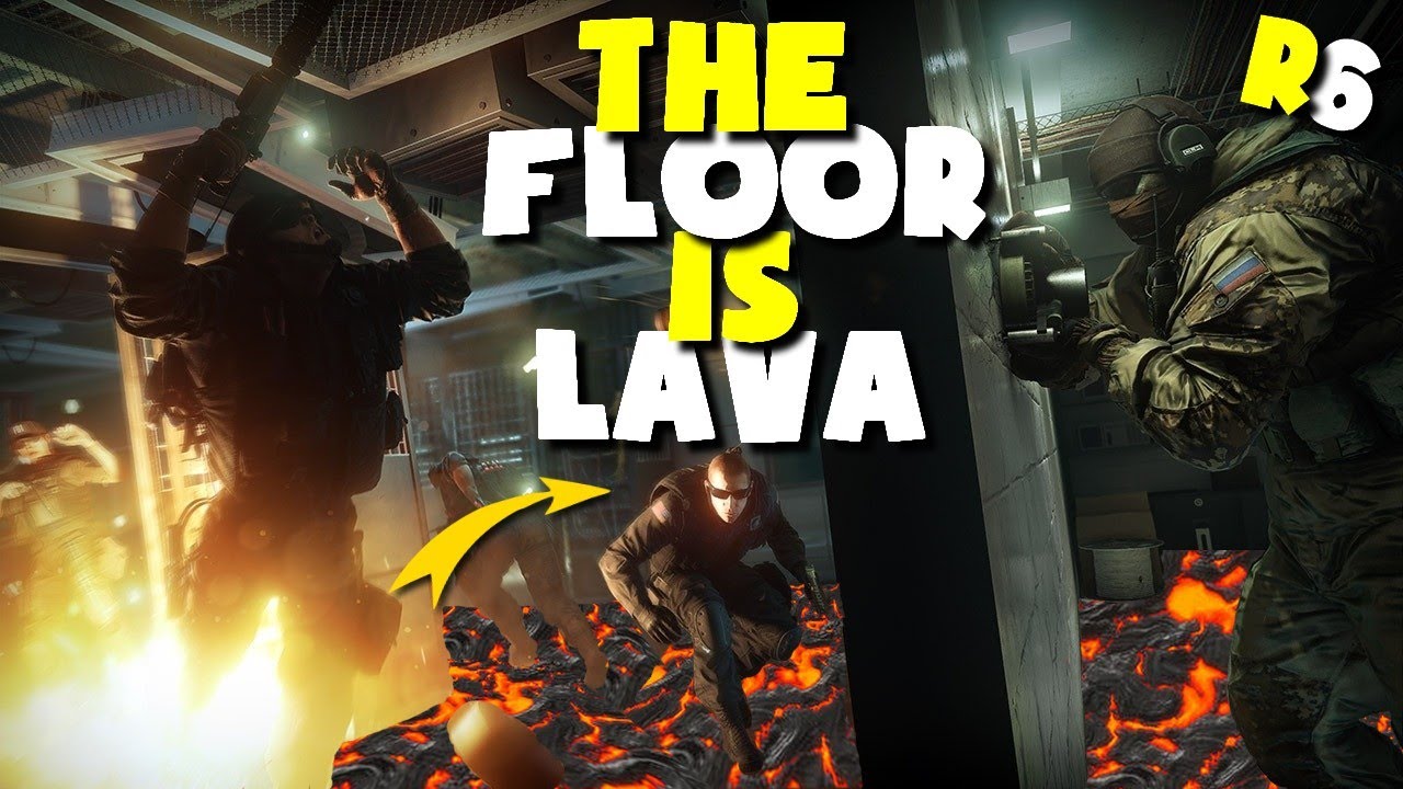 THE FLOOR IS LAVA ! - Rainbow Six Siège FR