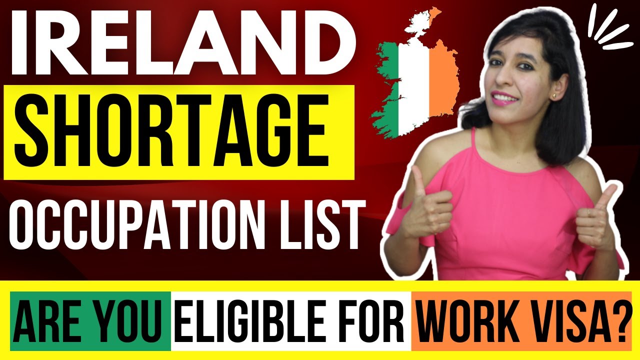 Ireland Shortage Occupation List | Jobs which will give Ireland's work visa | Visa Sponsorship