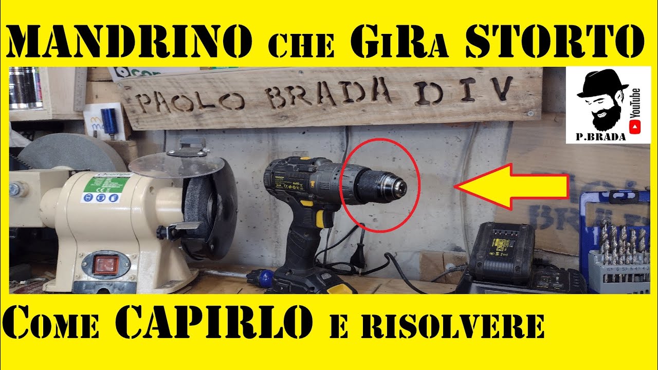 Come capire se il mandrino del Trapano gira storto Fai da Te