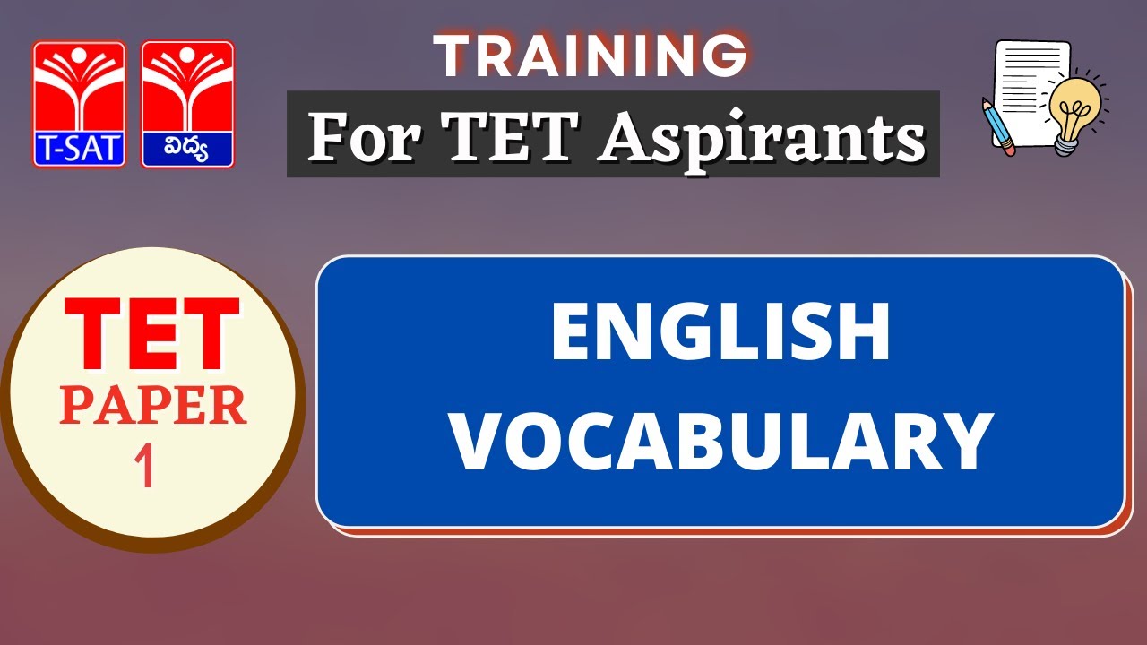 TET - PAPER : 1 || ENGLISH  -  VOCABULARY || 11.05.2022
