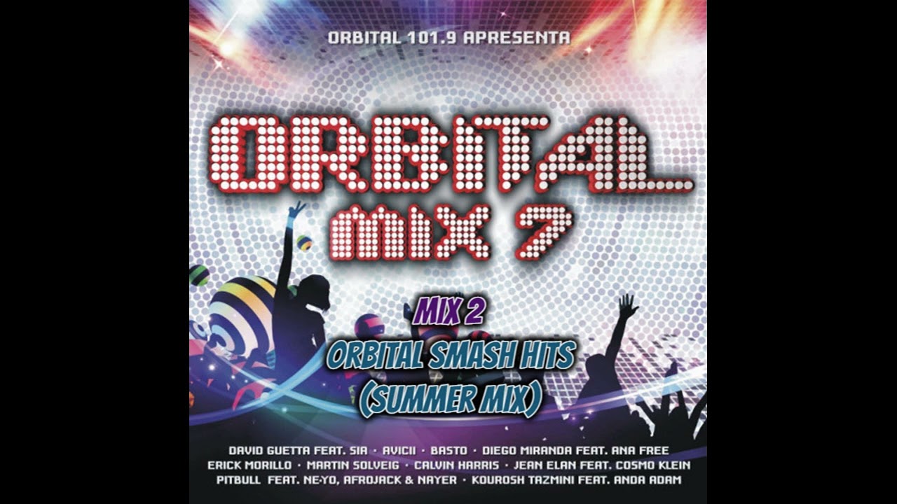 Orbital Mix 7 - Mix 2 - Orbital Smash Hits (Summer Mix)