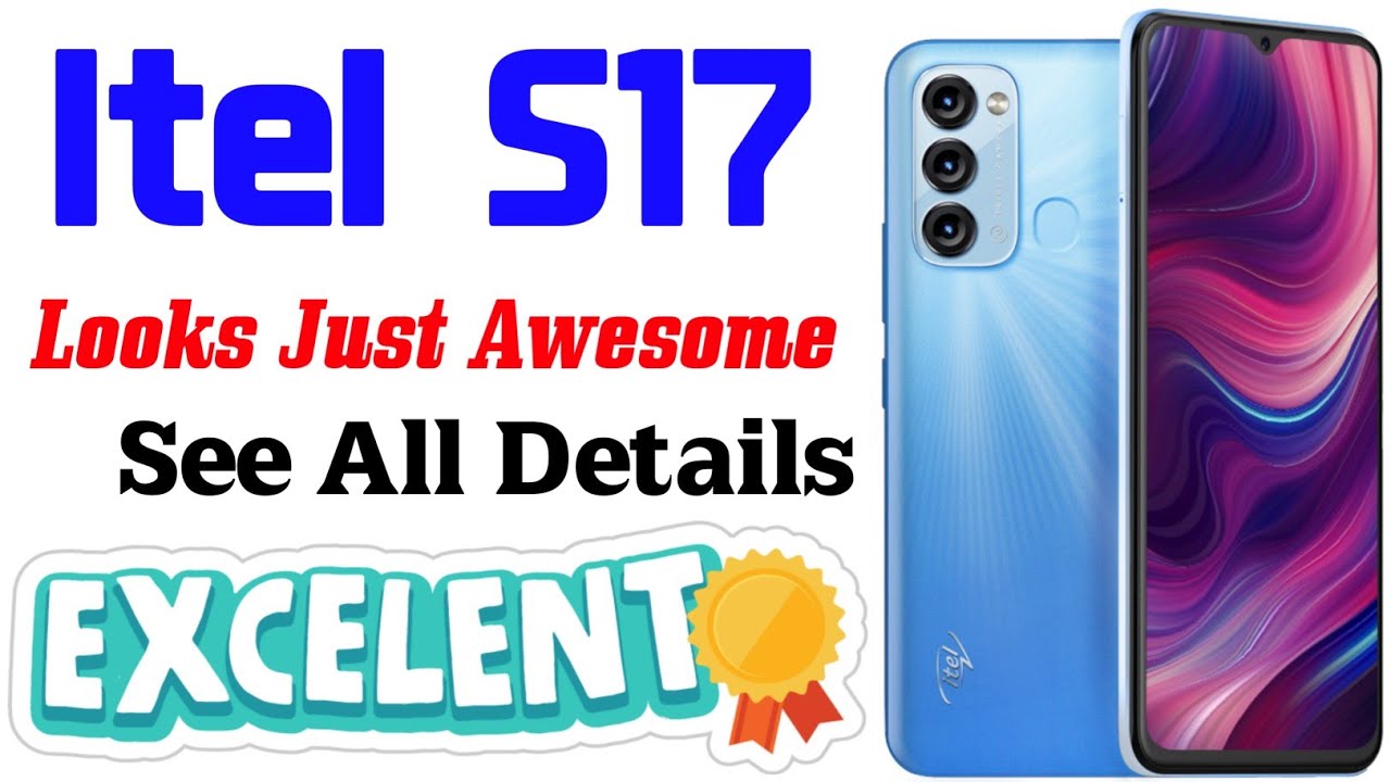 Itel S17 Review | Itel S17 Price In Bangladesh | Itel S17 Price In India | Itel S17 Specs | 2023