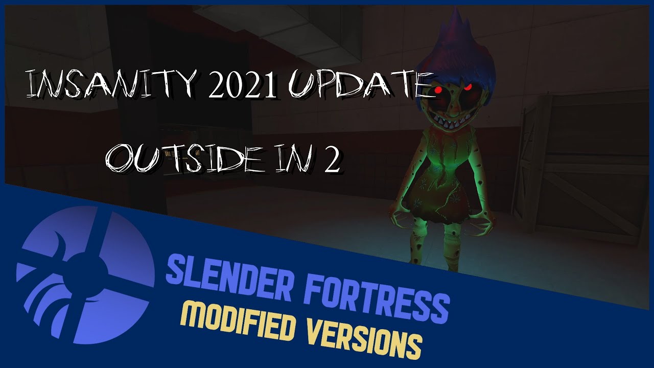 Slender Fortress | Insanity 2021 Update (Outside In 2)