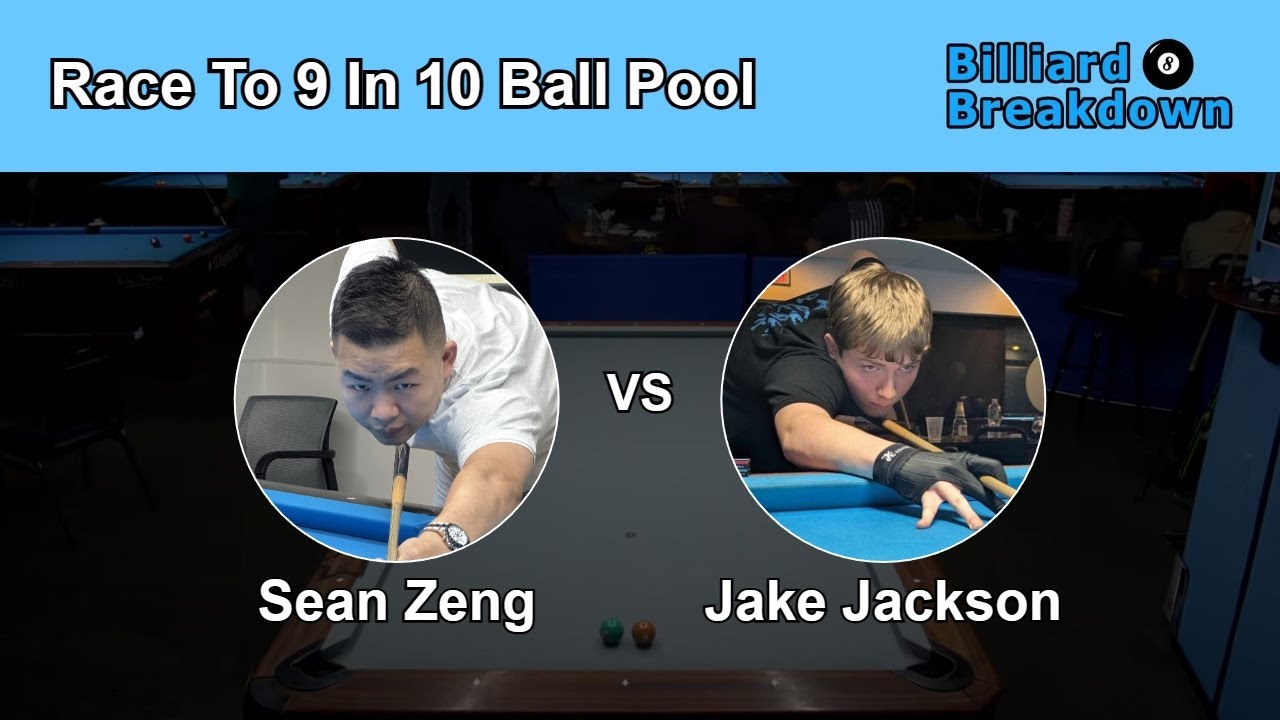 #3 Sean Zeng VS #4 Jake Jackson Top 20 Players In Rochester NY Race To 9 In 10 Ball Pool!