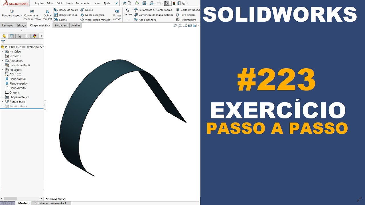 SOLIDWORKS | EXERCÍCIO 223 - CHAPA CALANDRADA DE 779x532x140x1,5mm #solidworks