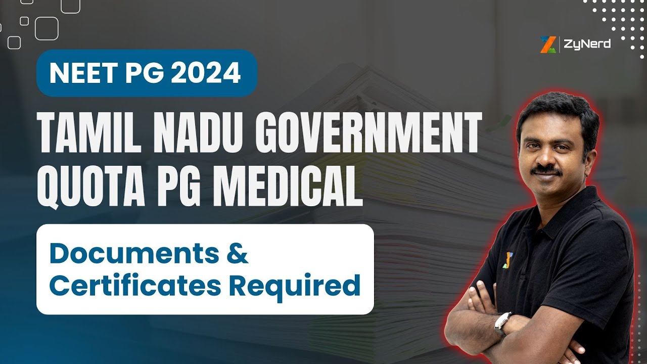 Tamil Nadu Government Quota PG Medical | Documents & Certificates Required