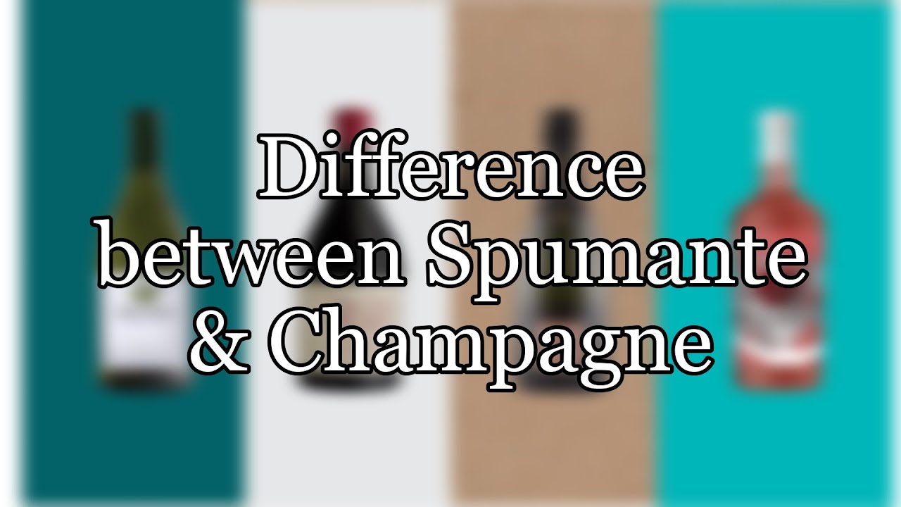 Difference between Spumante & Champagne