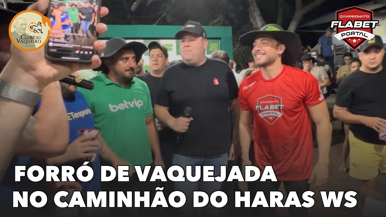VAQUEJADA AO VIVO | FORRÓ DE VAQUEJADA NO CAMINHÃO DO HARAS WS NO CLUBE DO VAQUEIRO #CPP2025