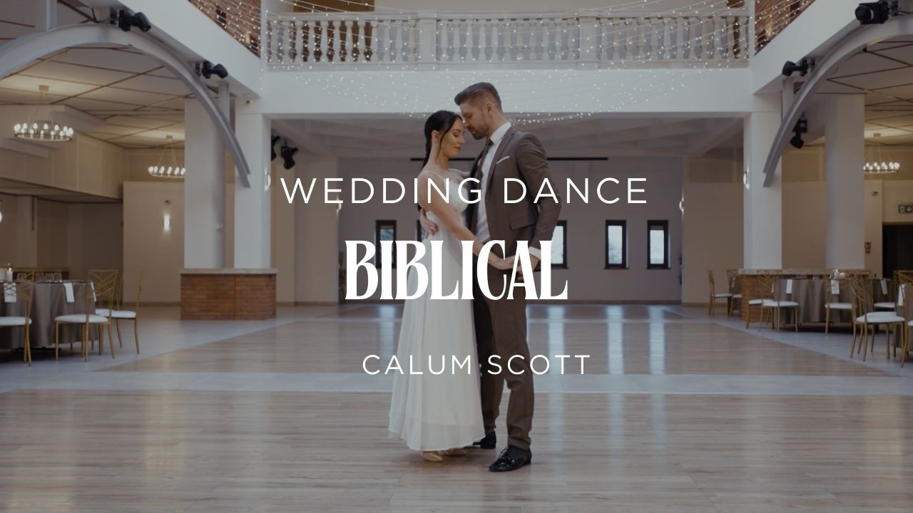 Calum Scott - Biblical - Wedding Dance Online | The most beautiful English Waltz | Tutorial Online