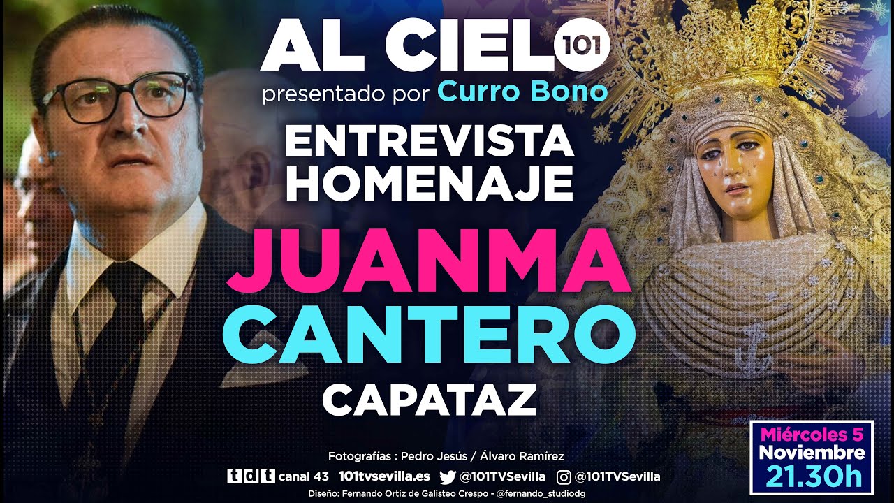 🔴 AL CIELO #134 - 5 noviembre | Entrevista a Juanma Cantero, capataz de la Esperanza de Triana