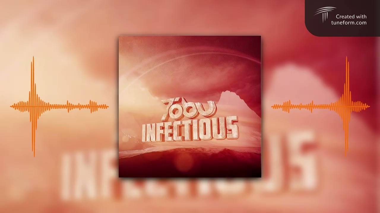 Tobu-Infectious with my song visuals