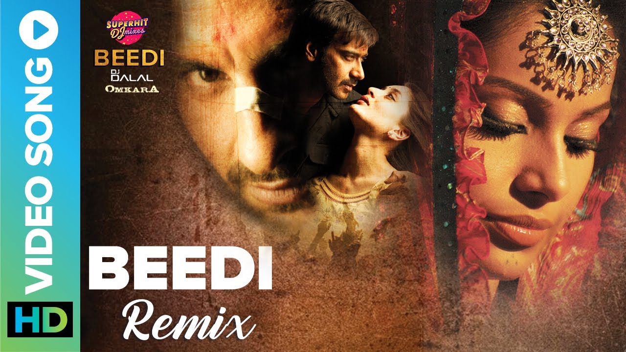 Beedi - Remix by DJ Dalal | Vishal Bhardwaj | Sunidhi Chauhan | Omkara