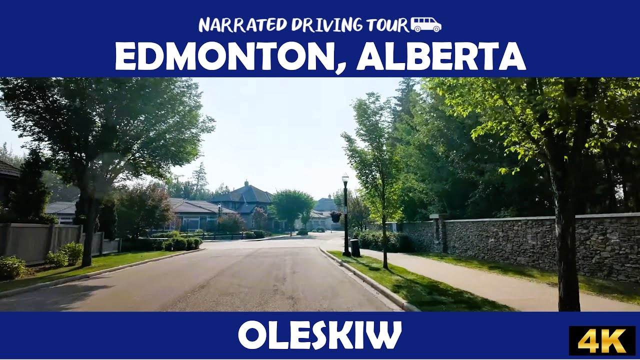 🚗 Edmonton Alberta - Oleskiw 🚗 4K Drive