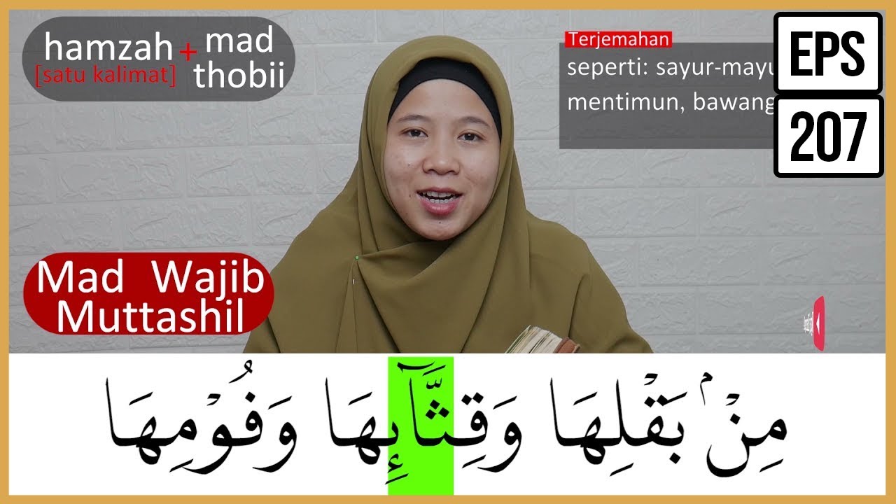 MENGURAI TAJWID SURAH AL BAQARAH AYAT 61 BAG 1 ARTINYA, CARA BACA & CONTOH PENGUCAPANNYA - EPS 207