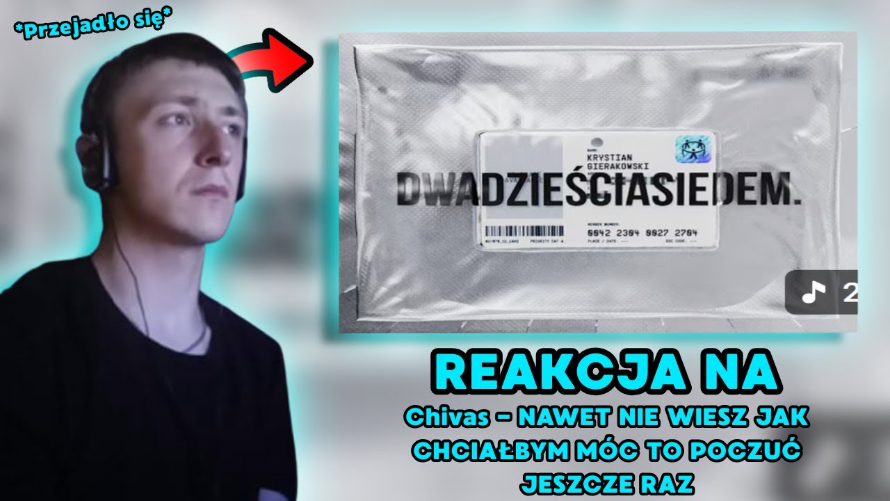 Chivas - NAWET NIE WIESZ JAK CHCIAŁBYM MÓC TO POCZUĆ JESZCZE RAZ EXCEL REAKCJA