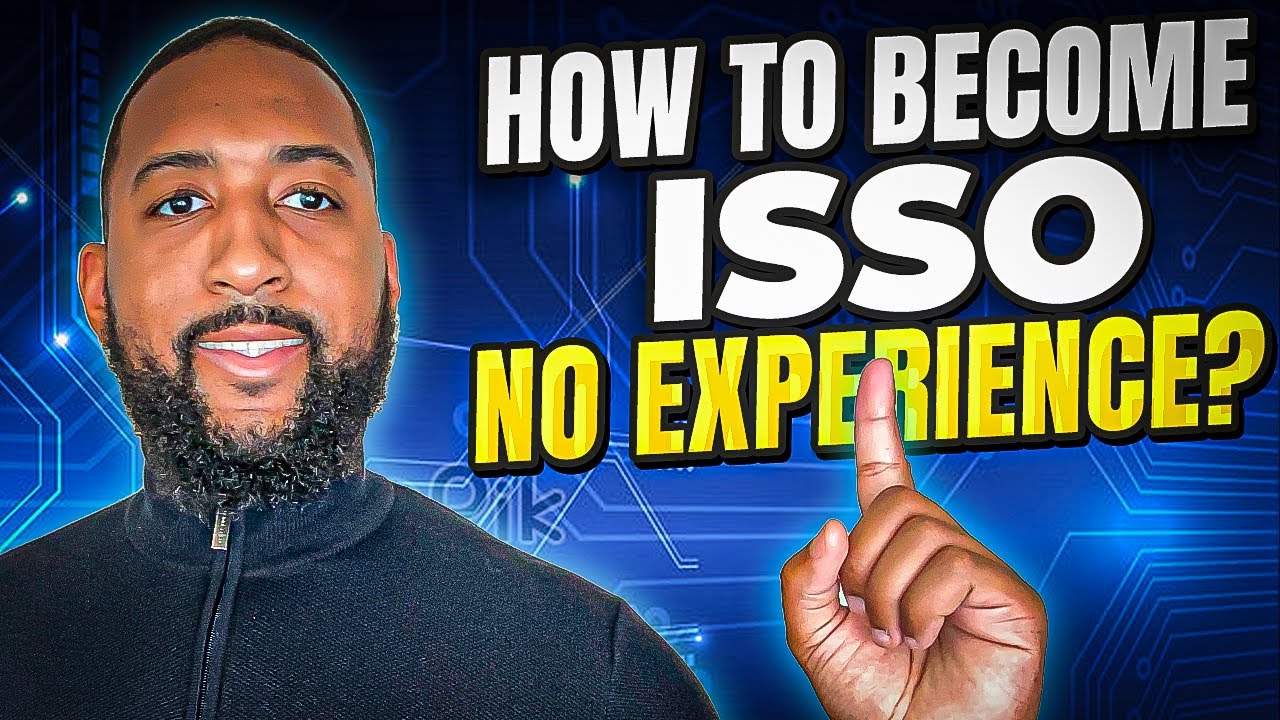How To Become Information System Security Officer With No Experience