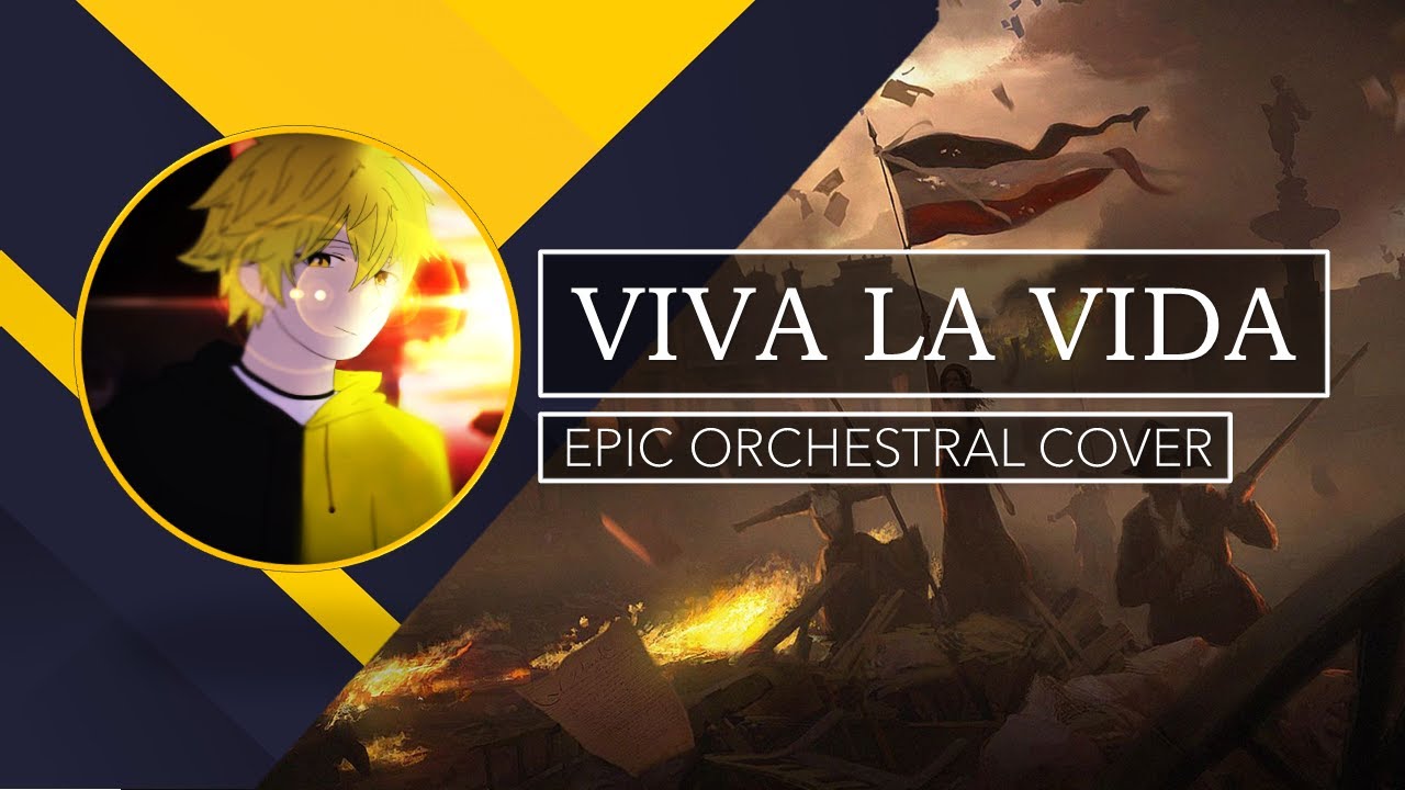 COLDPLAY - VIVA LA VIDA (EPIC ORCHESTRAL COVER)