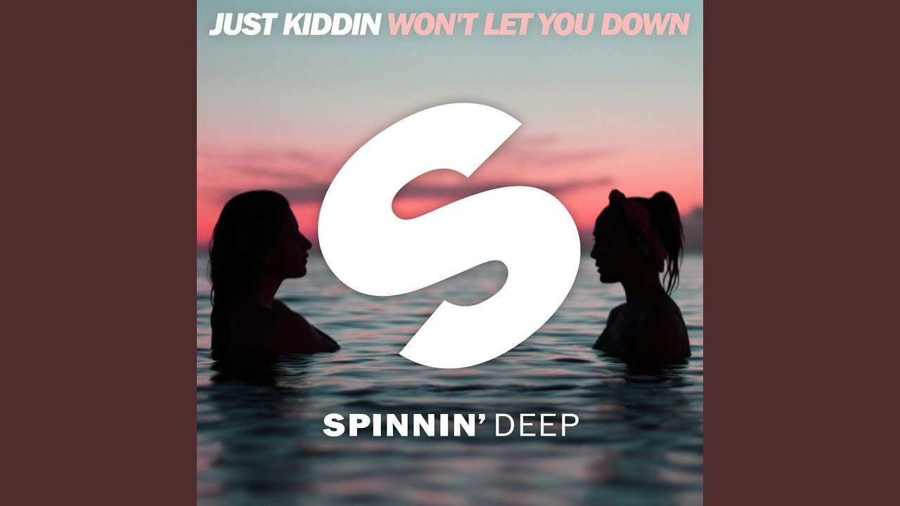 Won't Let You Down (Extended Mix)