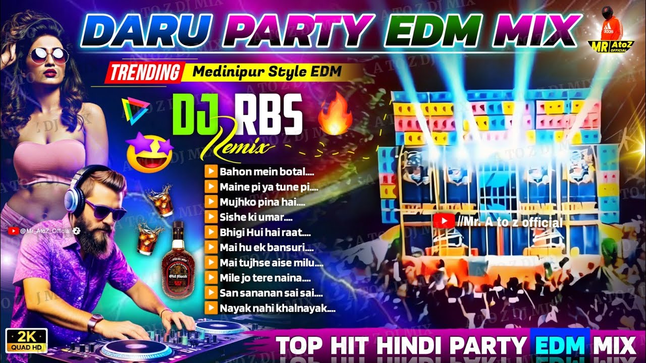 Top Hit Hindi Daru Party EDM Mix 🤩 RBS Remix ✨ Hindi EDM songs dj Susovan Remix ✨ Dj Siday Remix EDM