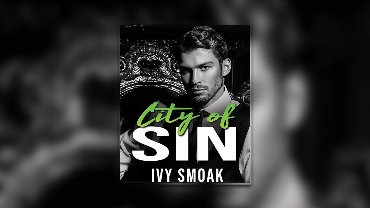 City of Sin [Men of Manhattan #1] By Ivy Smoak - Billionaire Romance Audiobook Full