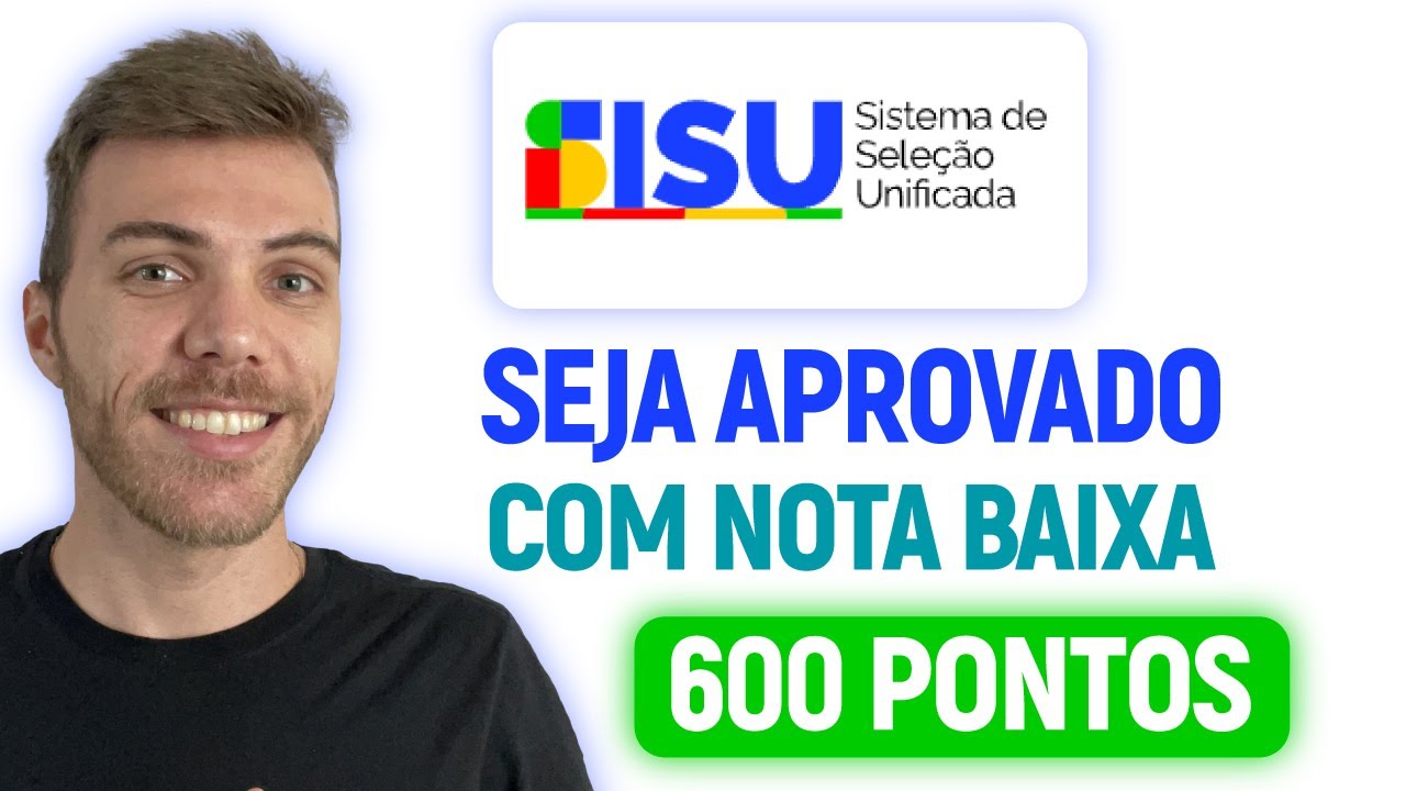 Como Passar com NOTA BAIXA no SISU?