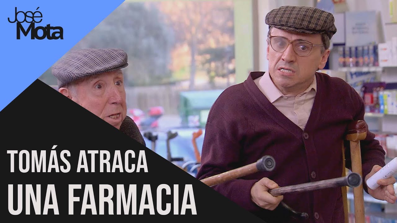 Tomás atraca una farmacia | José Mota