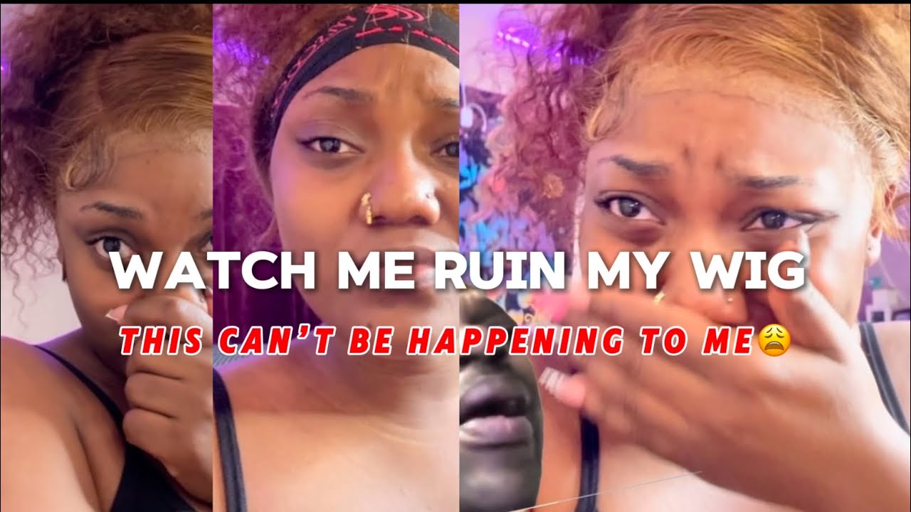🛑Watch me RUIN MY WIG!!! MAJOR FAIL🛑
