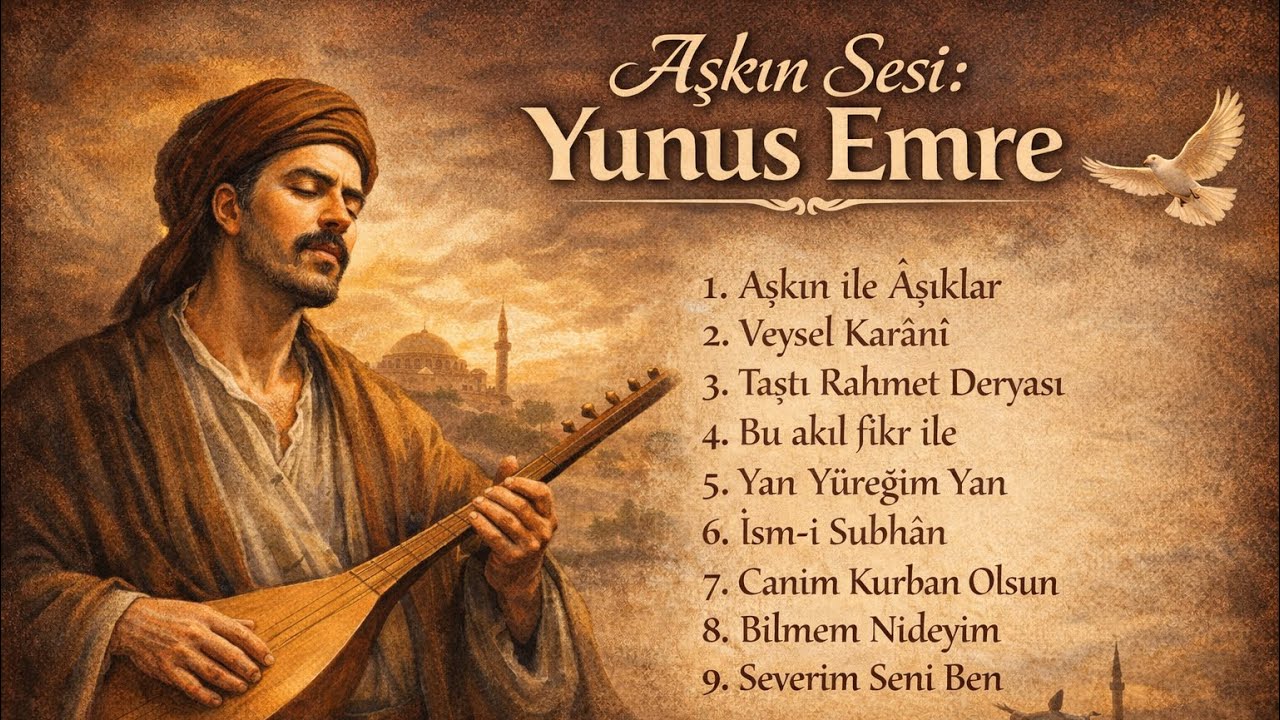 Aşkın Sesi: Yunus Emre 