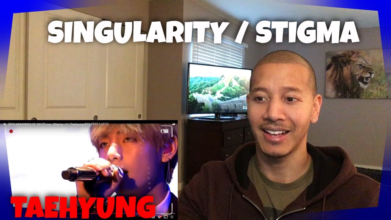 BTS V Singularity and Stigma REACTION