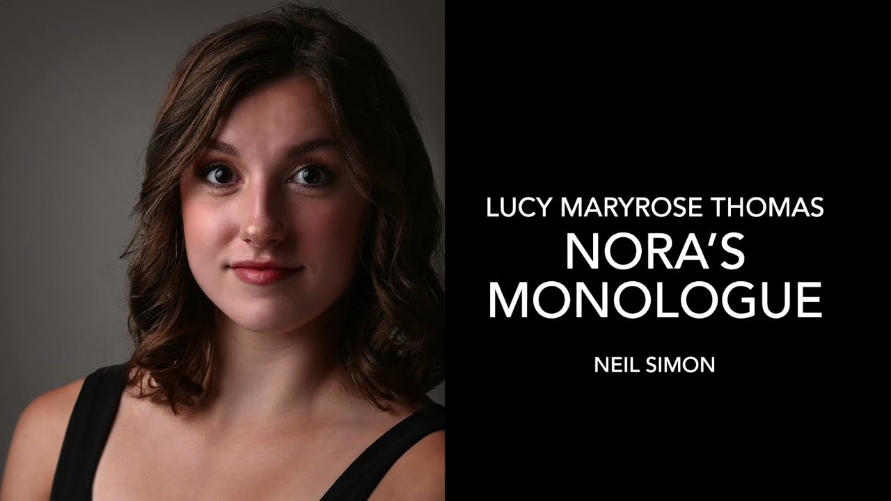 Nora’s Monologue (Brighton Beach Memoirs) - Lucy Maryrose Thomas