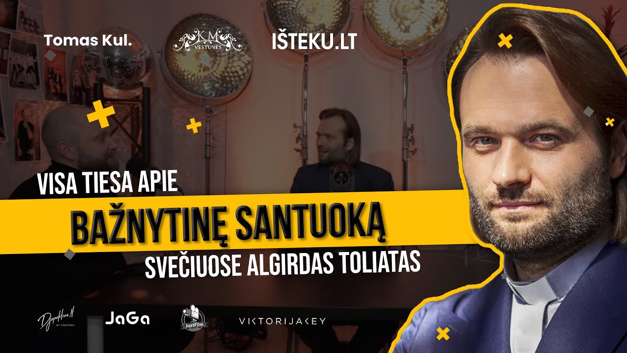 Bažnytinė Santuoka ir ką apie ją reikia žinoti pagal Algirdą Toliatą