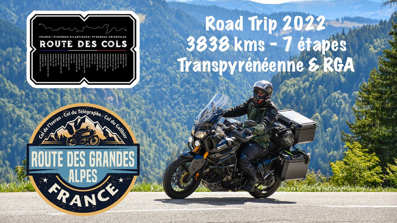 RoadTrip 2022 - Transpyrénéenne et Route des Grandes Alpes en Moto XTZE 1200 Super Ténéré - 3838 kms