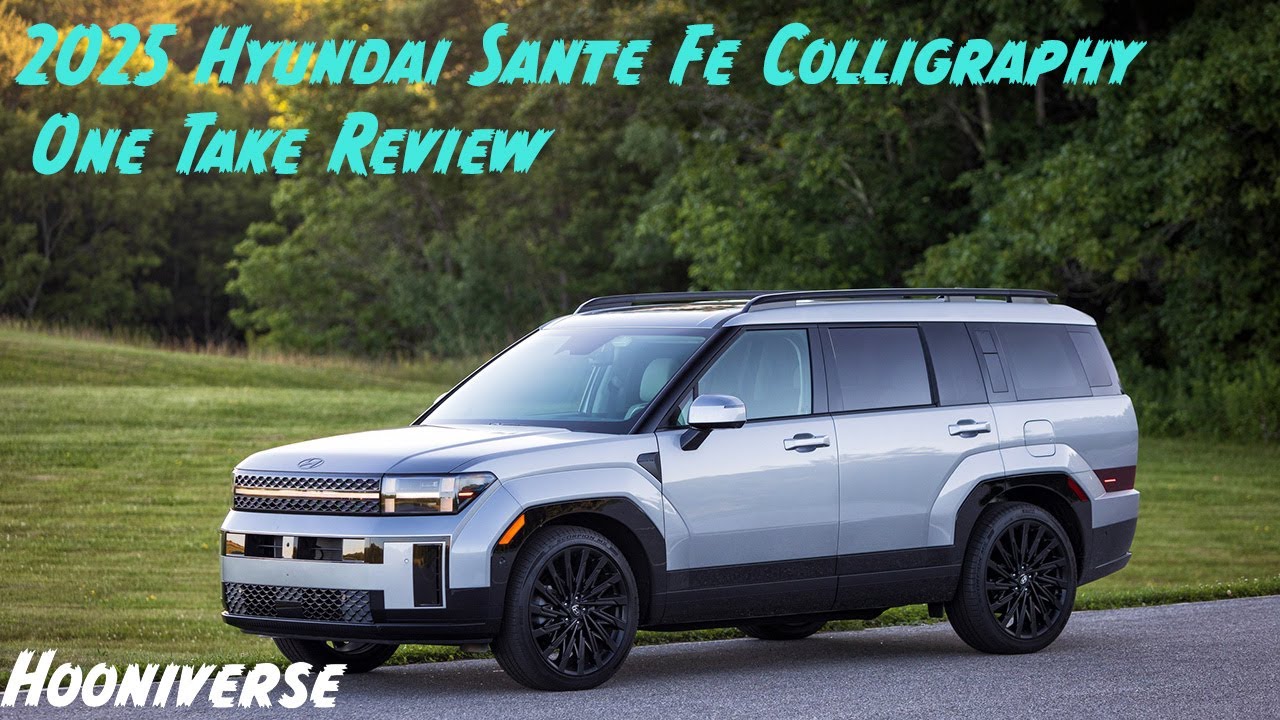 2025 Hyundai Santa Fe Calligraphy - One Take Review