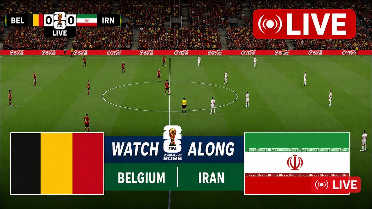 🔴 LIVE: Belgium vs Iran | FIFA World Cup 2026 | Full Match Commentary & Stats!