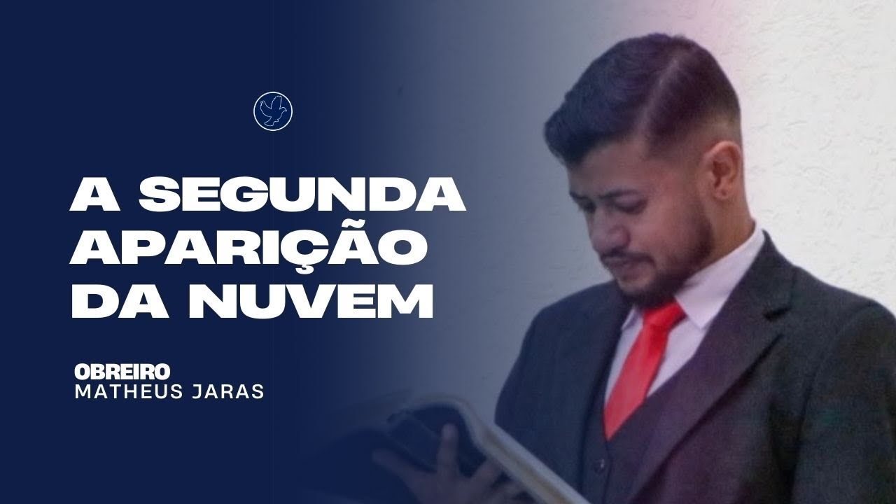 O MISTÉRIO CONTIDO NA SEGUNDA APARIÇÃO DA NUVEM - Ir. Matheus Jaras | 27/08/2026