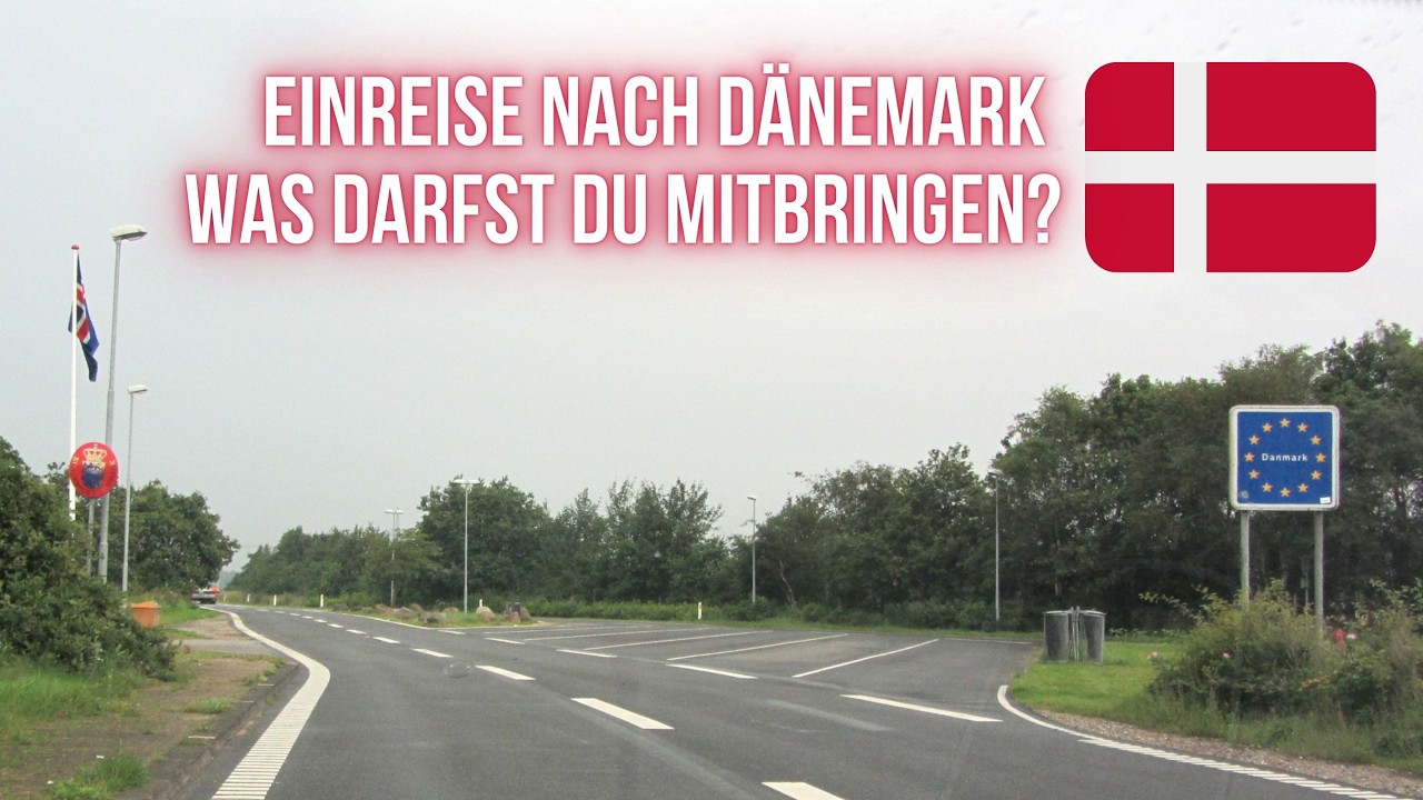 Einreisen nach Dänemark: Was darfst Du mitbringen? 🇩🇰