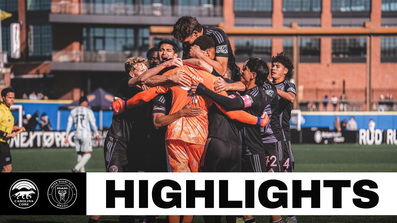 HIGHLIGHTS | Carolina Core FC vs Inter Miami CF II