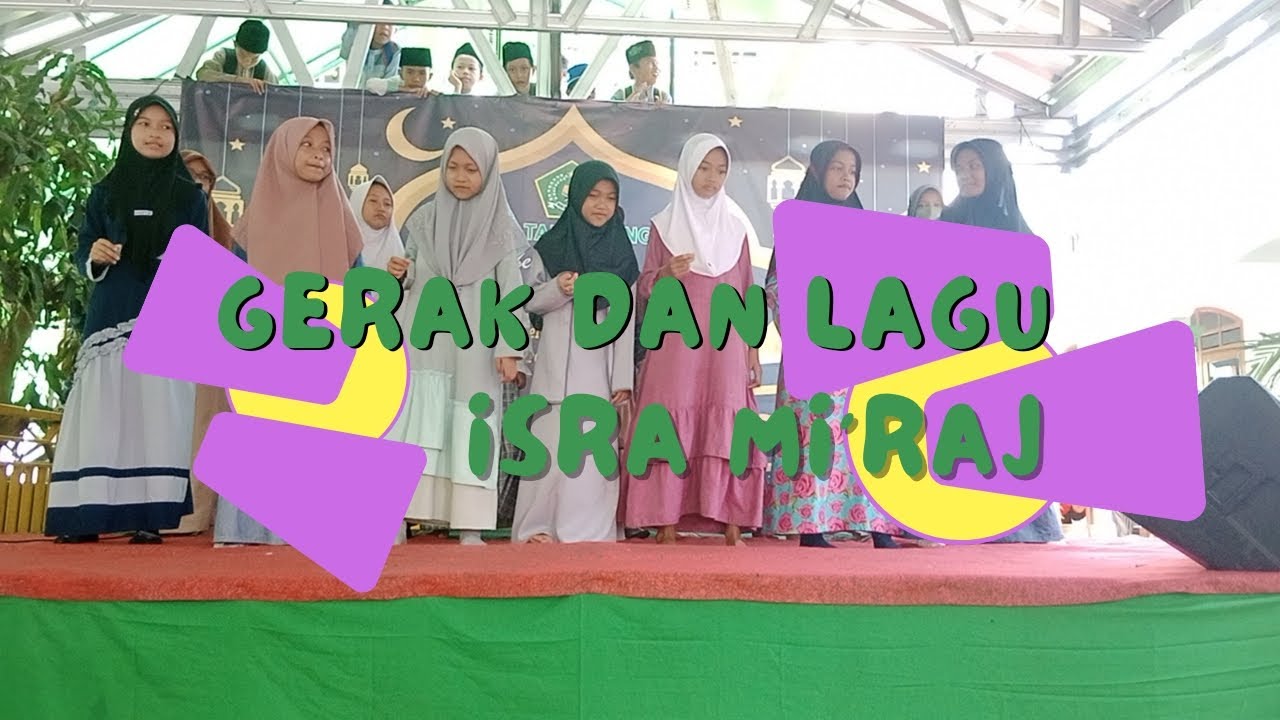 Kegiatan Isra Mi'raj ( Gerak dan Lagu Isra Mi'raj) dari kelas V A MIN 5 TANGERANG